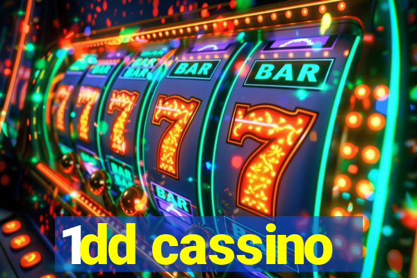 1dd cassino